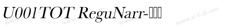 U001TOT ReguNarr字体转换